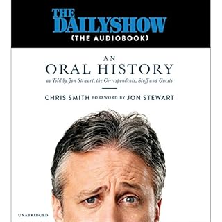 The Daily Show (the AudioBook) Audiobook By Jon Stewart - foreword, Chris Smith cover art