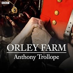 Orley Farm (BBC Radio 4 Classic Serial) cover art