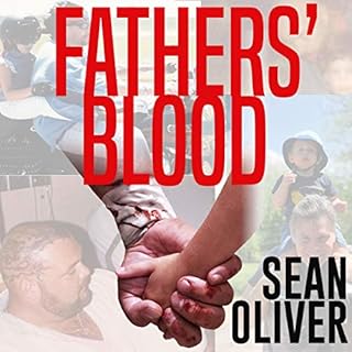 Fathers' Blood Audiobook By Sean Oliver cover art