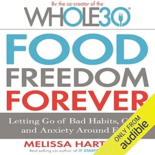 Food Freedom Forever Audiobook By Melissa Hartwig cover art