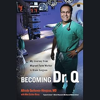 Becoming Dr. Q Audiobook By Alfredo Quinones-Hinojosa, Mim Eichler Rivas cover art