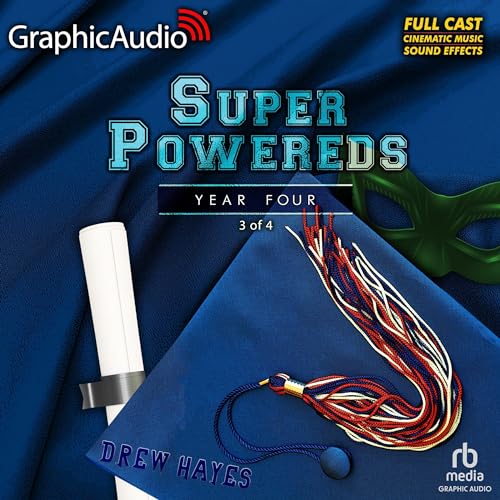 Super Powereds: Year 4 (Part 3 of 4) (Dramatized Adaptation) copertina