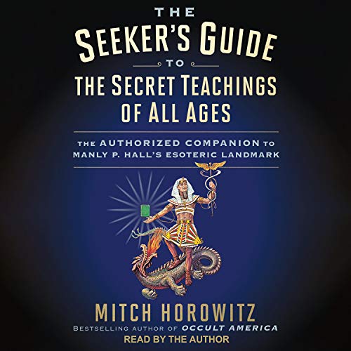 The Seeker's Guide to The Secret Teachings of All Ages Audiolibro Por Mitch Horowitz arte de portada