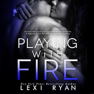 Playing with Fire Audiolibro Por Lexi Ryan arte de portada