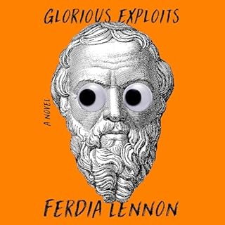 Glorious Exploits Audiobook By Ferdia Lennon cover art