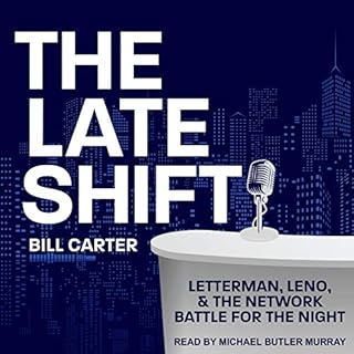 The Late Shift Audiobook By Bill Carter cover art