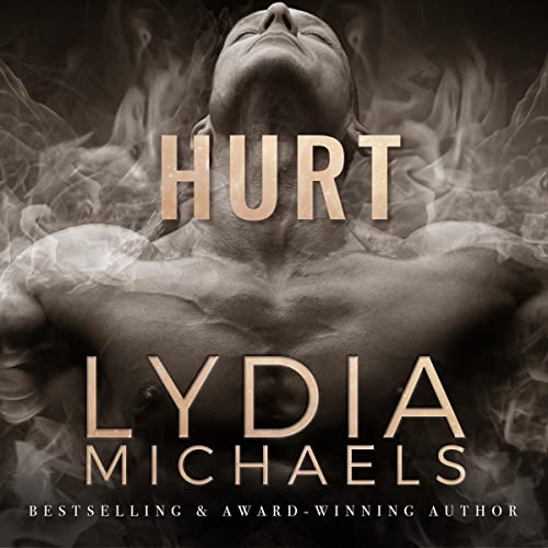 Hurt Audiobook By Lydia Michaels cover art