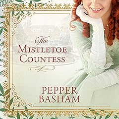 The Mistletoe Countess Audiolibro Por Pepper Basham arte de portada