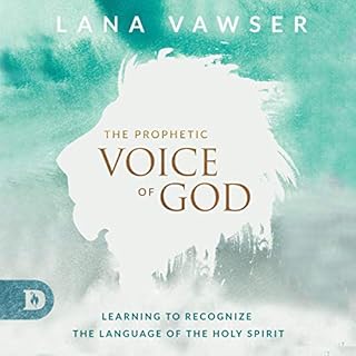 The Prophetic Voice of God Audiolibro Por Lana Vawser arte de portada