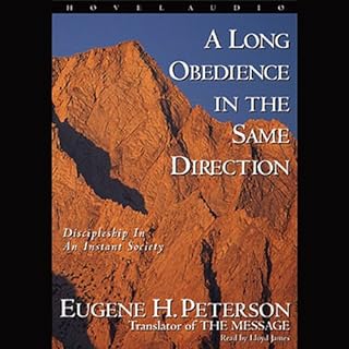 Long Obedience in the Same Direction Audiobook By Eugene H. Peterson cover art