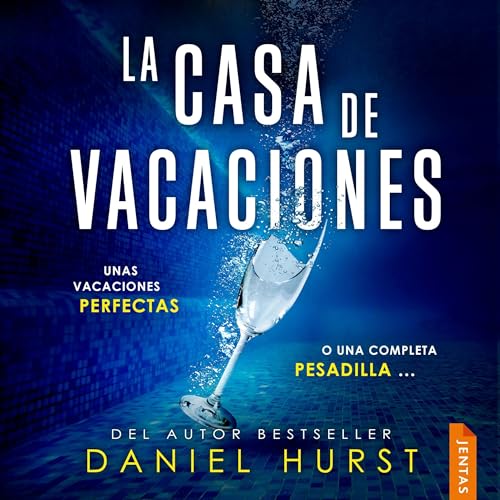 La casa de vacaciones Audiolivro Por Daniel Hurst, Ana Fernández - traductora capa