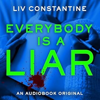 Everybody Is a Liar Audiolibro Por Liv Constantine arte de portada