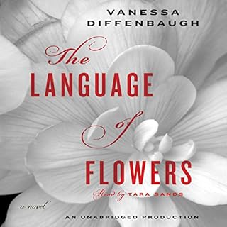 The Language of Flowers Audiobook By Vanessa Diffenbaugh cover art