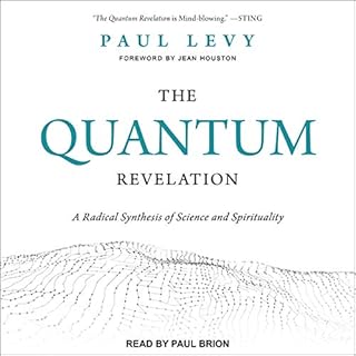 The Quantum Revelation Audiobook By Paul Levy, Jean Houston - foreword cover art