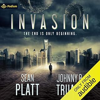 Invasion Audiobook By Sean Platt, Johnny B. Truant cover art