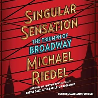 Singular Sensation Audiobook By Michael Riedel cover art