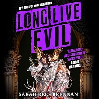 Long Live Evil Audiobook By Sarah Rees Brennan cover art