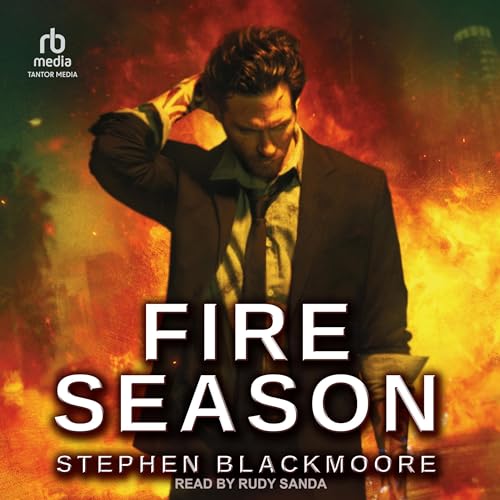 Fire Season Audiobook By Stephen Blackmoore cover art