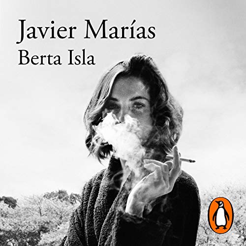 Berta Isla Audiolibro Por Javier Marías arte de portada