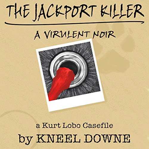 The JackPort Killer: A Virulent Noir cover art