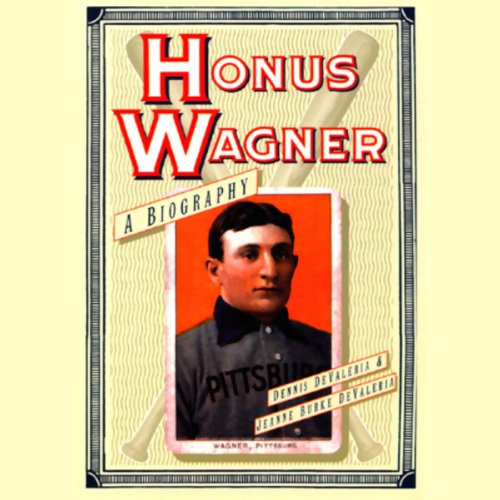 Honus Wagner Audiolibro Por Dennis DeValeria, Jeanne DeValeria arte de portada