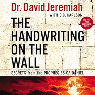 The Handwriting on the Wall Audiolibro Por Dr. David Jeremiah, C. C. Carlson - contributor arte de portada