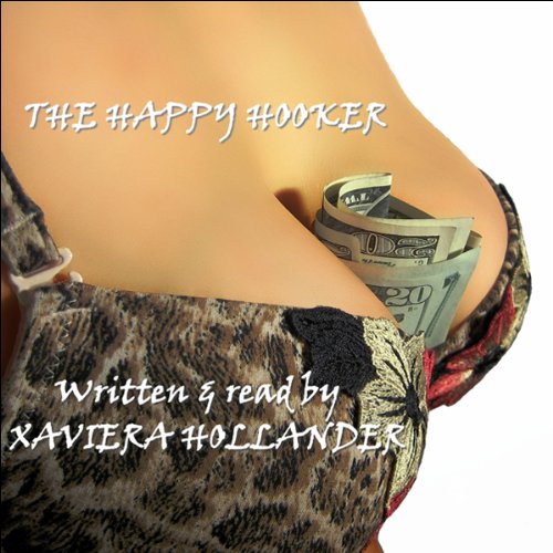 The Happy Hooker Audiobook By Xaviera Hollander cover art