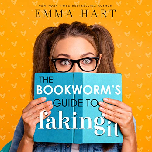 The Bookworm's Guide to Faking It cover art