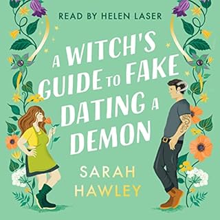 A Witch's Guide to Fake Dating a Demon Audiobook By Sarah Hawley cover art