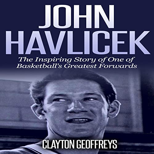 John Havlicek Audiolivro Por Clayton Geoffreys capa