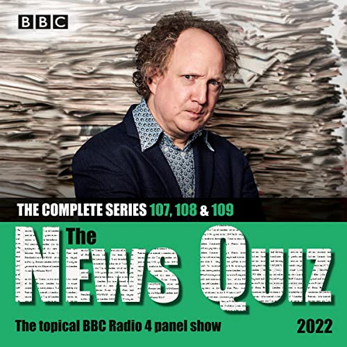 The News Quiz 2022: The Complete Series 107, 108 and 109 cover art