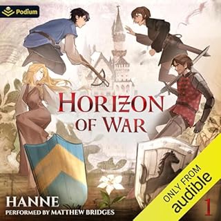 Horizon of War: A Medieval Portal Fantasy Audiobook By Hanne cover art