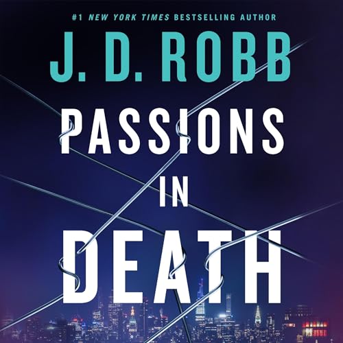 Passions in Death: An Eve Dallas Novel Audiolivro Por J. D. Robb capa