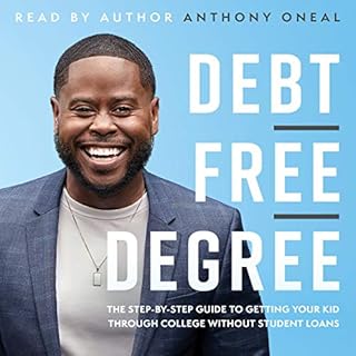 Debt-Free Degree Audiobook By Anthony ONeal cover art