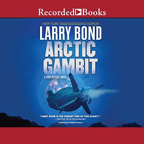 Arctic Gambit Audiolibro Por Larry Bond arte de portada