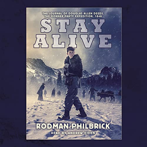 Stay Alive Audiolibro Por Rodman Philbrick arte de portada