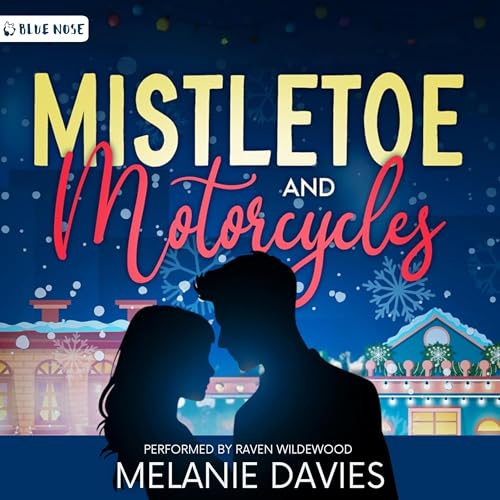 Mistletoe and Motorcycles cover art