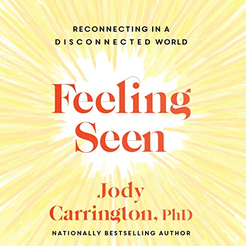 Feeling Seen Audiolibro Por Jody Carrington arte de portada