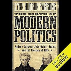 The Birth of Modern Politics cover art