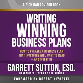 Rich Dad Advisors: Writing Winning Business Plans Audiobook By Garrett Sutton cover art