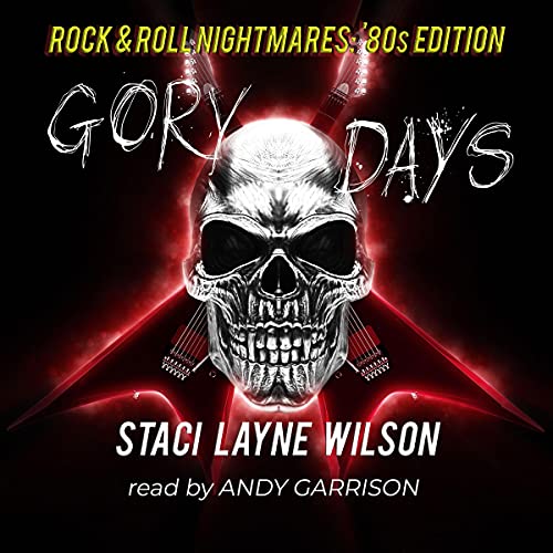 Rock & Roll Nightmares: Gory Days cover art