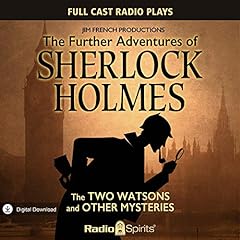 Further Adventures of Sherlock Holmes: The Two Watsons and Other Mysteries cover art