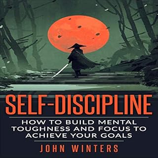 Self-Discipline Audiobook By John Winters cover art