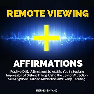 Remote Viewing Affirmations Audiobook By Stephens Hyang cover art