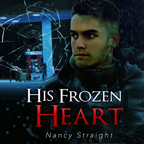 His Frozen Heart Audiobook By Nancy Straight cover art