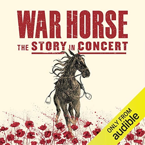 War Horse - The Story In Concert cover art