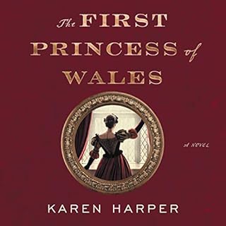 The First Princess of Wales Audiolibro Por Karen Harper arte de portada