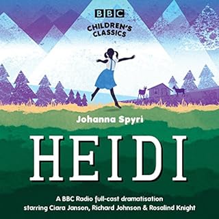 Heidi (BBC Children's Classics) Audiobook By Johanna Spyri cover art