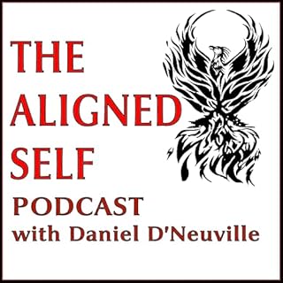 The Aligned Self Audiobook By Daniel D'Neuville-Subconscious Mind Programming | Law of Attraction | LOA | Mind Mastery | Coac