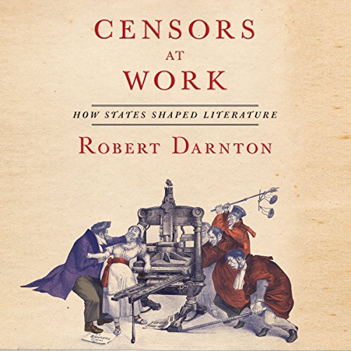 Censors at Work Audiolibro Por Robert Darnton arte de portada